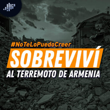 sobrevivi-al-terremoto-de-armenia-#notelopuedocreer