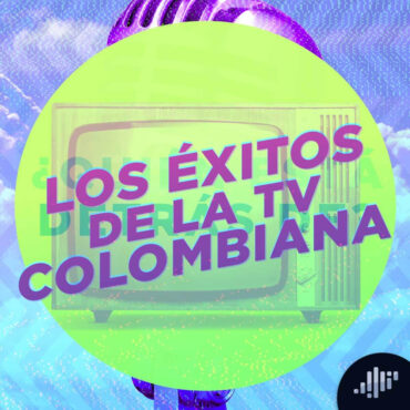 ¿quien-esta-detras-de-los-exitos-de-la-tv-colombiana?