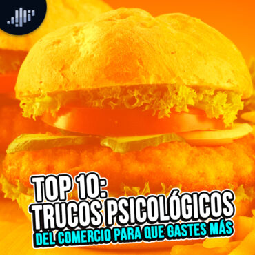 top-10:-trucos-psicologicos-del-comercio-para-que-gastes-mas