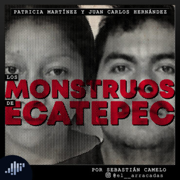 los-monstruos-de-ecatepec-|-serialmente