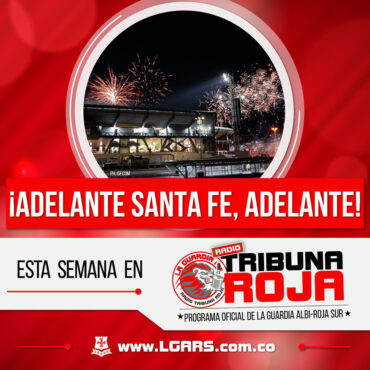 ¡adelante-santa-fe,-adelante!-|-tribuna-roja