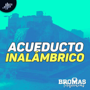 el-acueducto-inalambrico