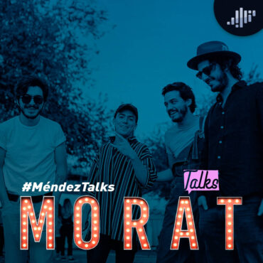 morat-en-#mendeztalks