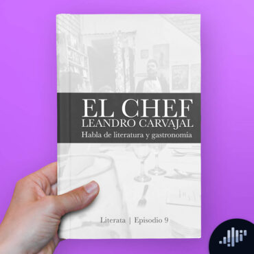 el-chef-leandro-carvajal-habla-de-literatura-y-gastronomia