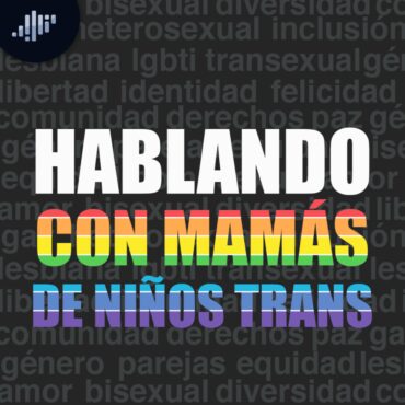 hablando-con-mamas-de-ninos-trans