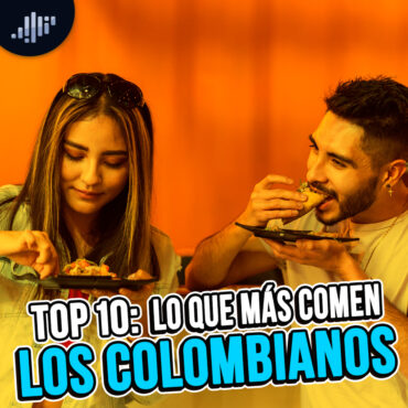 top-10:-lo-que-mas-comen-los-colombianos
