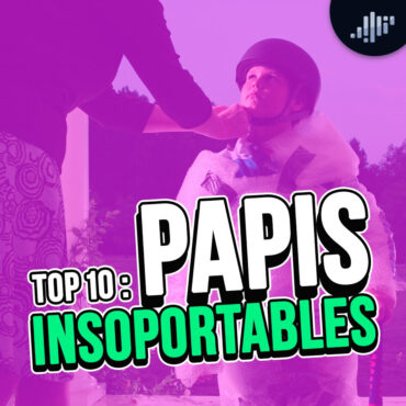 top:-papis-insoportables