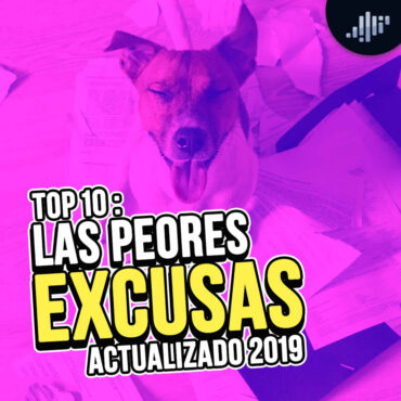 top-10:-las-peores-excusas-(actualizado-2019)