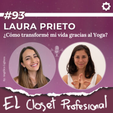 93:-laura-prieto-|-¿como-transforme-mi-vida-gracias-al-yoga?