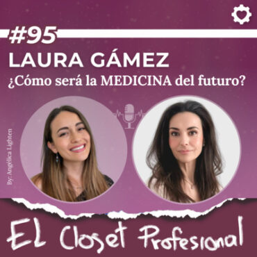 95:-laura-gamez-|-¿como-sera-la-medicina-del-futuro?