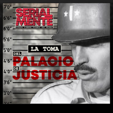 serialmente:-la-toma-del-palacio-de-justicia