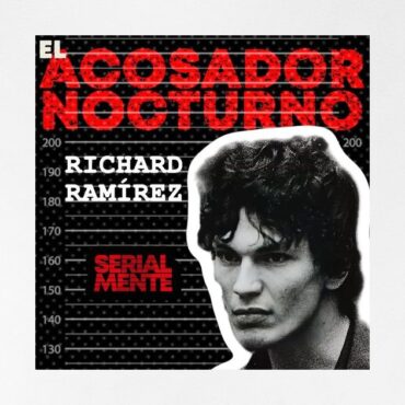 serialmente:-richard-ramirez-|-el-acosador-nocturno