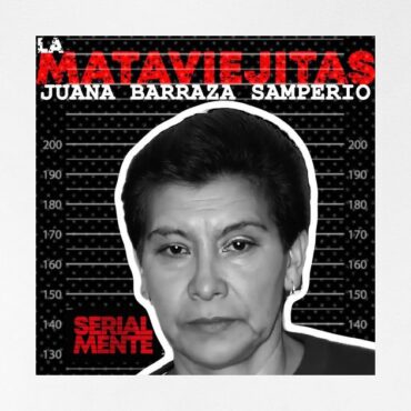 serialmente:-juana-barraza-samperio-|-la-mataviejitas