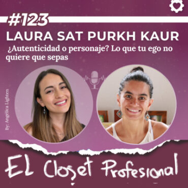 123.-laura-sat-purkh-kaur-|-¿autenticidad-o-personaje?-lo-que-tu-ego-no-quiere-que-sepas