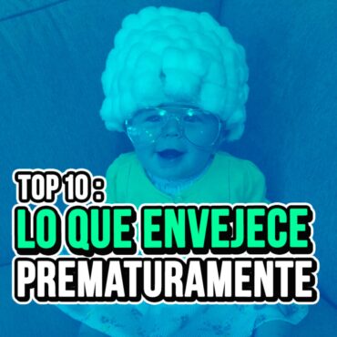 top-10:-lo-que-envejece-prematuramente