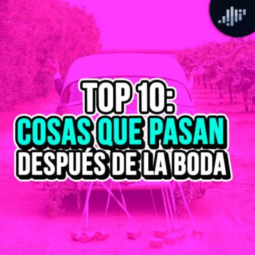 top-10:-cosas-que-pasan-despues-de-la-boda