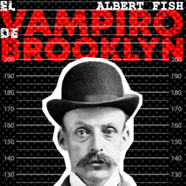 serialmente:-albert-fish-|-el-vampiro-de-brooklyn