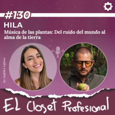 130.-hila-|-musica-de-las-plantas:-del-ruido-del-mundo-al-alma-de-la-tierra