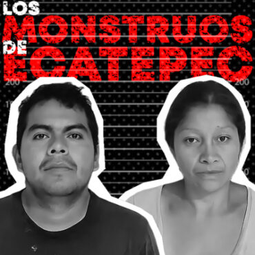 vendian-pozole-de-carne-de-sus-v1ctimas-–-los-monstruos-de-ecatepec,-serialmente